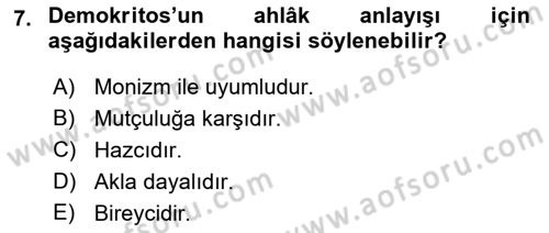 İlkçağ Felsefesi Dersi 2021 - 2022 Yılı (Vize) Ara Sınav Soruları 7. Soru