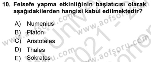 İlkçağ Felsefesi Dersi 2021 - 2022 Yılı (Final) Dönem Sonu Sınav Soruları 10. Soru