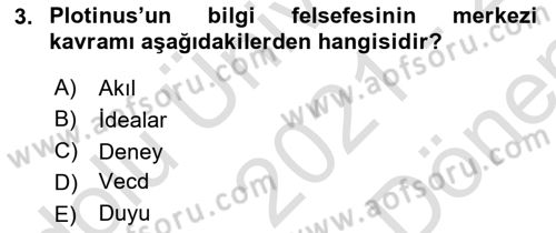 İlkçağ Felsefesi Dersi 2021 - 2022 Yılı (Final) Dönem Sonu Sınav Soruları 3. Soru