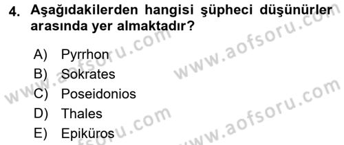 İlkçağ Felsefesi Dersi 2021 - 2022 Yılı (Final) Dönem Sonu Sınav Soruları 4. Soru