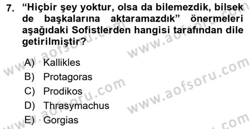 İlkçağ Felsefesi Dersi 2021 - 2022 Yılı (Final) Dönem Sonu Sınav Soruları 7. Soru