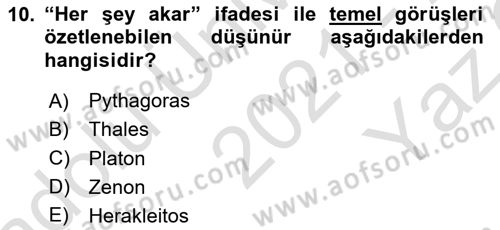 İlkçağ Felsefesi Dersi 2021 - 2022 Yılı Yaz Okulu Sınav Soruları 10. Soru