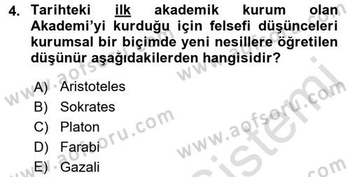 İlkçağ Felsefesi Dersi 2021 - 2022 Yılı Yaz Okulu Sınav Soruları 4. Soru