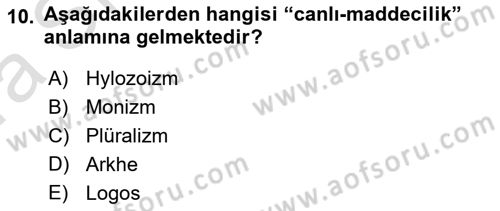 İlkçağ Felsefesi Dersi 2023 - 2024 Yılı (Vize) Ara Sınav Soruları 10. Soru