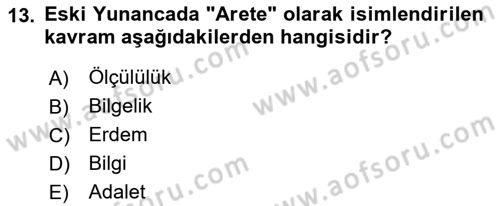 İlkçağ Felsefesi Dersi 2023 - 2024 Yılı (Vize) Ara Sınav Soruları 13. Soru