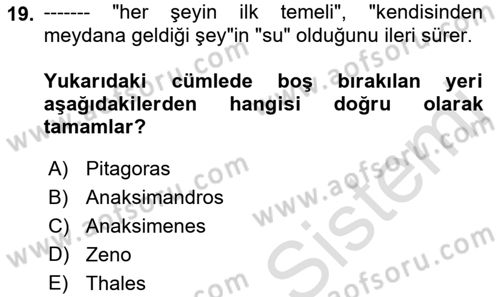 İlkçağ Felsefesi Dersi 2023 - 2024 Yılı (Vize) Ara Sınav Soruları 19. Soru