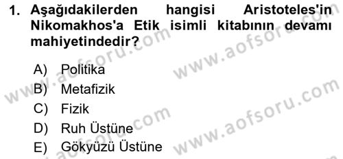 İlkçağ Felsefesi Dersi 2023 - 2024 Yılı (Final) Dönem Sonu Sınav Soruları 1. Soru