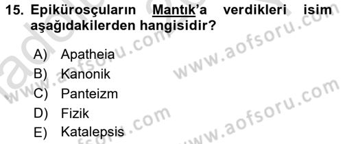 İlkçağ Felsefesi Dersi 2023 - 2024 Yılı Yaz Okulu Sınav Soruları 15. Soru