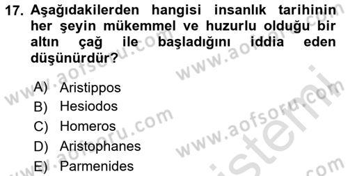 İlkçağ Felsefesi Dersi 2023 - 2024 Yılı Yaz Okulu Sınav Soruları 17. Soru