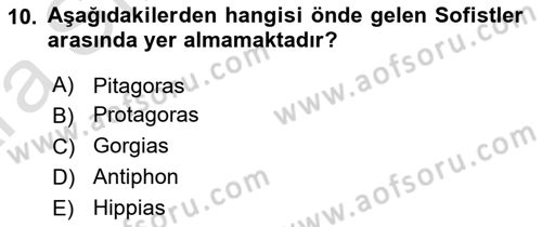 İlkçağ Felsefesi Dersi 2024 - 2025 Yılı (Vize) Ara Sınav Soruları 10. Soru