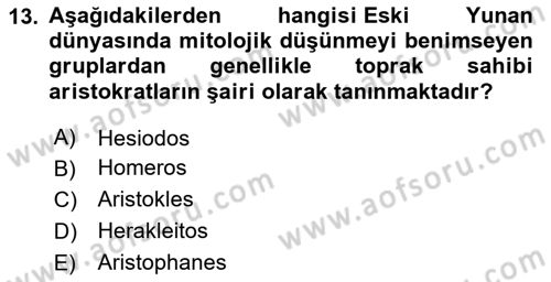 İlkçağ Felsefesi Dersi 2024 - 2025 Yılı (Vize) Ara Sınav Soruları 13. Soru