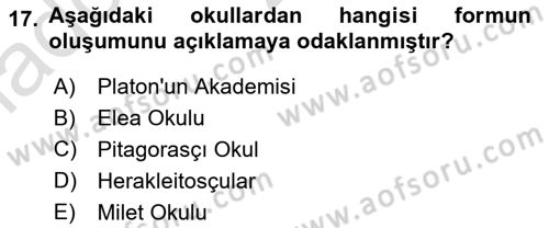 İlkçağ Felsefesi Dersi 2024 - 2025 Yılı (Vize) Ara Sınav Soruları 17. Soru