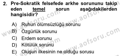 İlkçağ Felsefesi Dersi 2024 - 2025 Yılı (Vize) Ara Sınav Soruları 2. Soru