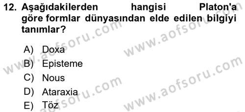 İlkçağ Felsefesi Dersi 2024 - 2025 Yılı (Final) Dönem Sonu Sınav Soruları 12. Soru