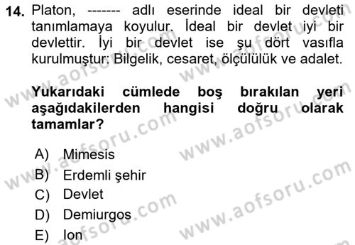 İlkçağ Felsefesi Dersi 2024 - 2025 Yılı (Final) Dönem Sonu Sınav Soruları 14. Soru