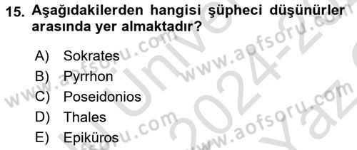 İlkçağ Felsefesi Dersi 2024 - 2025 Yılı Yaz Okulu Sınav Soruları 15. Soru