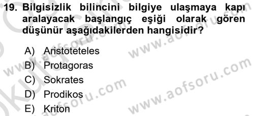 İlkçağ Felsefesi Dersi 2024 - 2025 Yılı Yaz Okulu Sınav Soruları 19. Soru