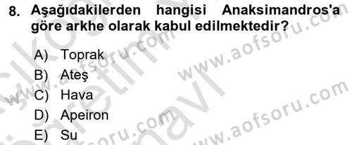 İlkçağ Felsefesi Dersi 2024 - 2025 Yılı Yaz Okulu Sınav Soruları 8. Soru