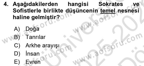 İlkçağ Felsefesi Dersi 2025 - 2026 Yılı (Vize) Ara Sınav Soruları 4. Soru