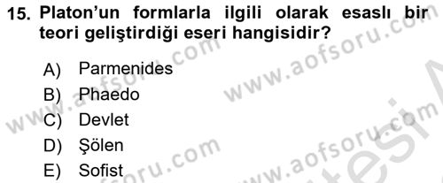 İlkçağ Felsefesi Dersi 2025 - 2026 Yılı (Final) Dönem Sonu Sınav Soruları 15. Soru