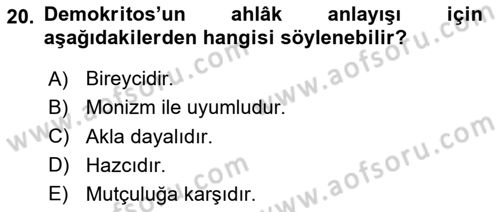 İlkçağ Felsefesi Dersi 2025 - 2026 Yılı (Final) Dönem Sonu Sınav Soruları 20. Soru