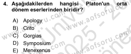 İlkçağ Felsefesi Dersi 2025 - 2026 Yılı (Final) Dönem Sonu Sınav Soruları 4. Soru