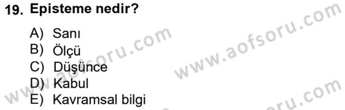 Etik Dersi 2012 - 2013 Yılı (Vize) Ara Sınav Soruları 19. Soru