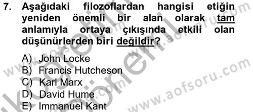 Etik Dersi 2012 - 2013 Yılı (Vize) Ara Sınav Soruları 7. Soru