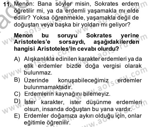 Etik Dersi 2013 - 2014 Yılı (Vize) Ara Sınav Soruları 11. Soru