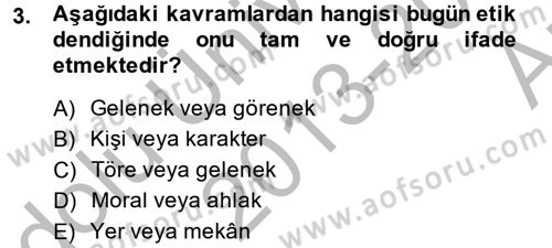 Etik Dersi Ara Sınavı Deneme Sınav Soruları 3. Soru
