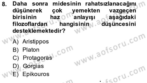 Etik Dersi Ara Sınavı Deneme Sınav Soruları 8. Soru