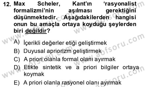 Etik Dersi 2013 - 2014 Yılı (Final) Dönem Sonu Sınav Soruları 12. Soru