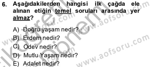 Etik Dersi Ara Sınavı Deneme Sınav Soruları 6. Soru