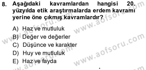 Etik Dersi Ara Sınavı Deneme Sınav Soruları 8. Soru
