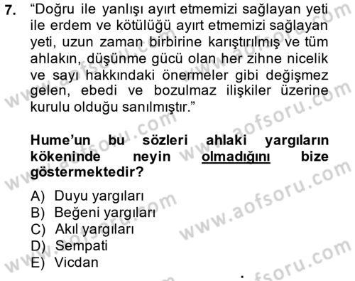 Etik Dersi 2014 - 2015 Yılı (Final) Dönem Sonu Sınav Soruları 7. Soru
