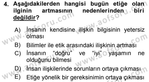 Etik Dersi 2015 - 2016 Yılı (Vize) Ara Sınav Soruları 4. Soru