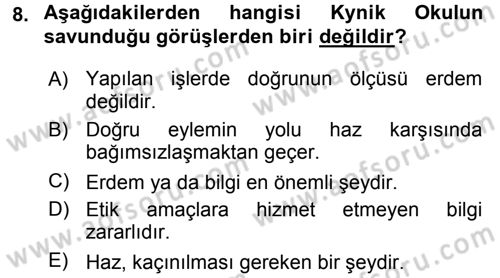 Etik Dersi 2015 - 2016 Yılı (Vize) Ara Sınav Soruları 8. Soru