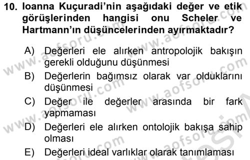 Etik Dersi 2015 - 2016 Yılı (Final) Dönem Sonu Sınav Soruları 10. Soru
