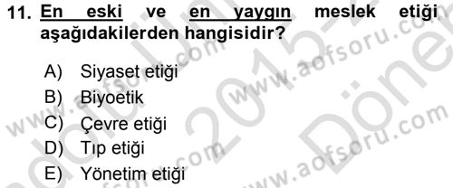Etik Dersi 2015 - 2016 Yılı (Final) Dönem Sonu Sınav Soruları 11. Soru