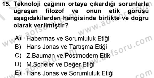 Etik Dersi 2015 - 2016 Yılı (Final) Dönem Sonu Sınav Soruları 15. Soru