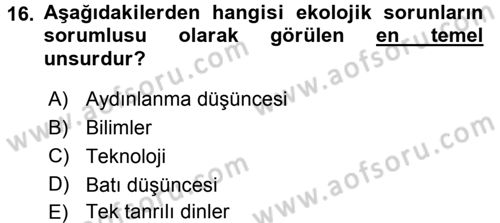 Etik Dersi 2015 - 2016 Yılı (Final) Dönem Sonu Sınav Soruları 16. Soru