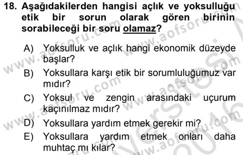 Etik Dersi 2015 - 2016 Yılı (Final) Dönem Sonu Sınav Soruları 18. Soru