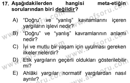 Etik Dersi 2016 - 2017 Yılı 3 Ders Sınav Soruları 17. Soru