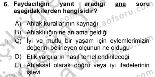 Etik Dersi 2016 - 2017 Yılı 3 Ders Sınav Soruları 6. Soru