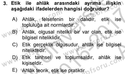 Etik Dersi 2016 - 2017 Yılı (Vize) Ara Sınav Soruları 3. Soru