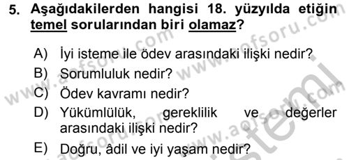 Etik Dersi 2016 - 2017 Yılı (Vize) Ara Sınav Soruları 5. Soru