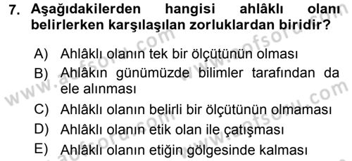 Etik Dersi Ara Sınavı Deneme Sınav Soruları 7. Soru