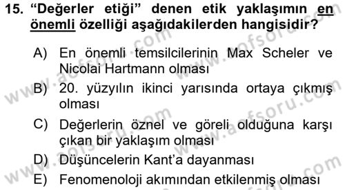 Etik Dersi 2016 - 2017 Yılı (Final) Dönem Sonu Sınav Soruları 15. Soru