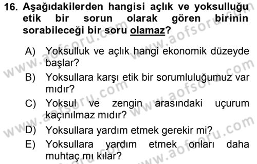Etik Dersi 2016 - 2017 Yılı (Final) Dönem Sonu Sınav Soruları 16. Soru