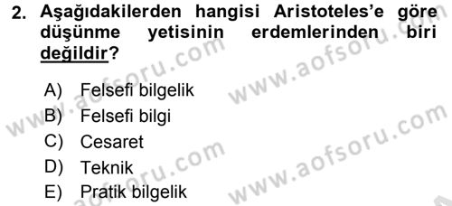 Etik Dersi 2016 - 2017 Yılı (Final) Dönem Sonu Sınav Soruları 2. Soru